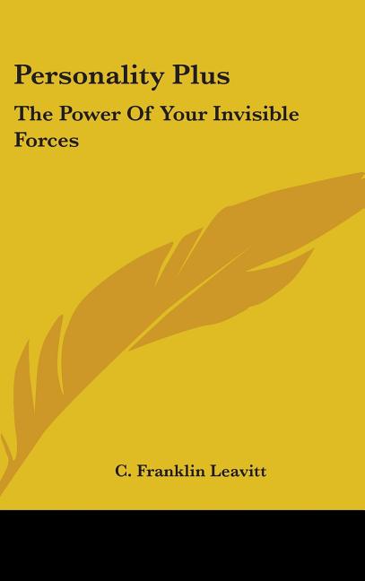 Personality Plus: The Power Of Your Invisible Forces - Ingram