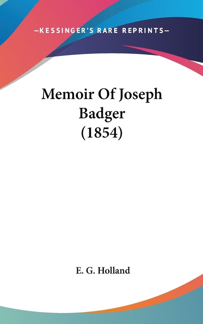 Memoir Of Joseph Badger (1854) - Ingram