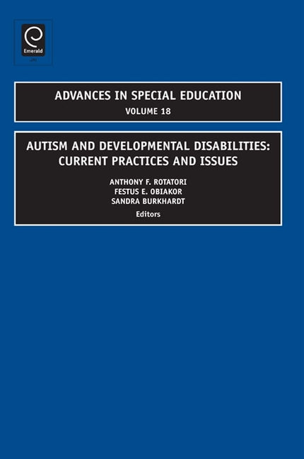 Autism and Developmental Disabilities: Current Practices and Issues - Ingram