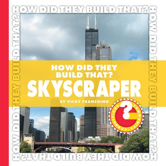 How Did They Build That? Skyscraper - Ingram