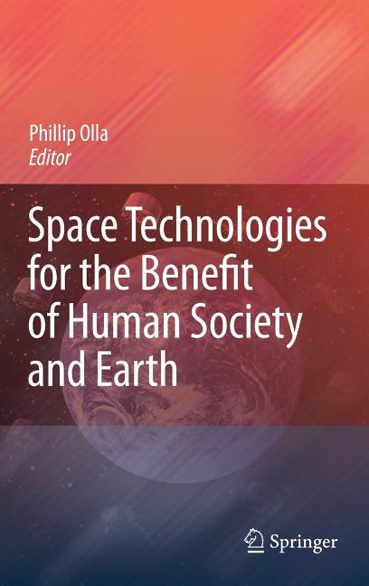 Space Technologies for the Benefit of Human Society and Earth (2009) - Ingram