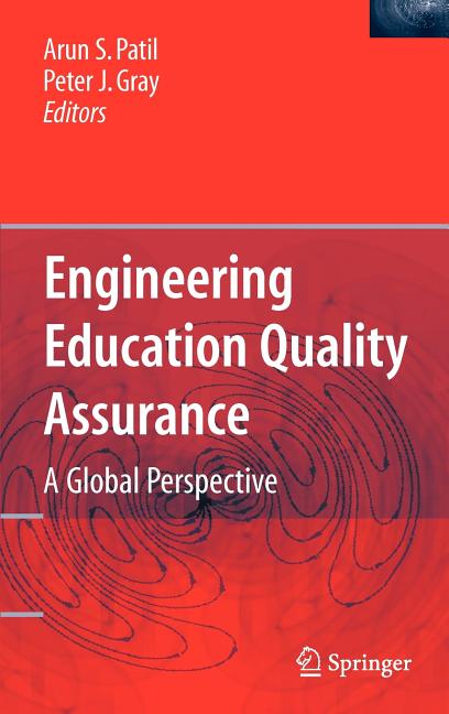 Engineering Education Quality Assurance: A Global Perspective (2009) - Ingram