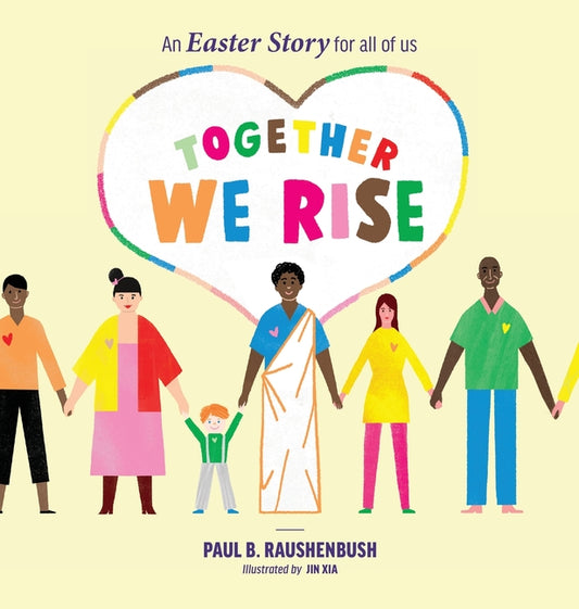 Together We Rise - An Easter Story for all of us - Ingram