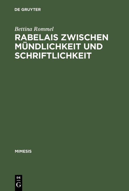 Rabelais zwischen Mündlichkeit und Schriftlichkeit (Reprint 2013) - Ingram
