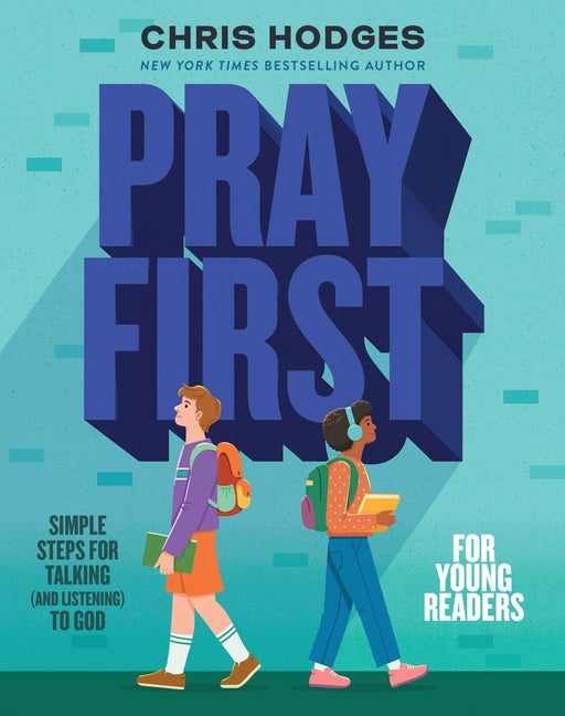 Pray First for Young Readers: Simple Steps for Talking (and Listening) to God - Ingram