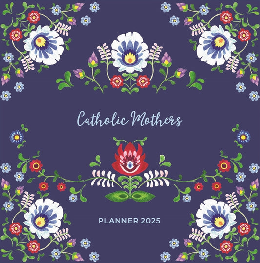 Catholic Mothers Planner 2025 - Ingram
