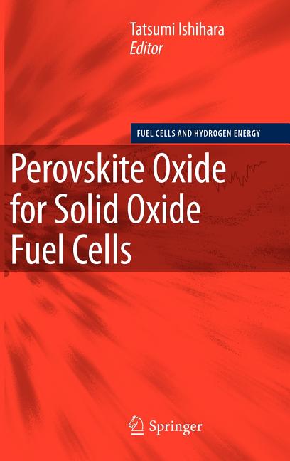 Perovskite Oxide for Solid Oxide Fuel Cells (2009) - Ingram