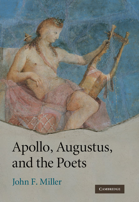 Apollo, Augustus, and the Poets - Ingram