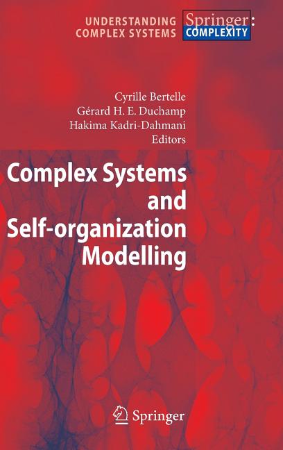 Complex Systems and Self-Organization Modelling (2009) - Ingram