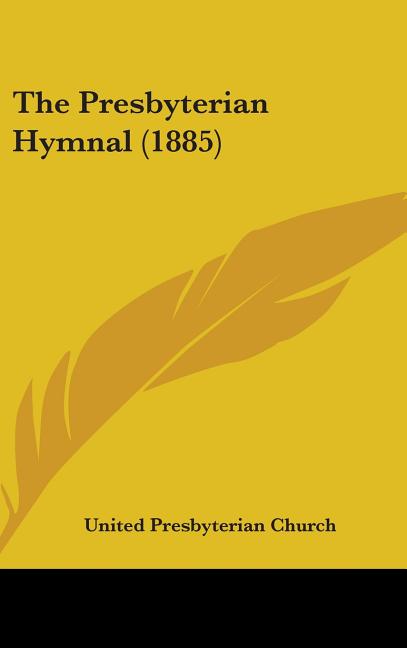 Presbyterian Hymnal (1885) - Ingram