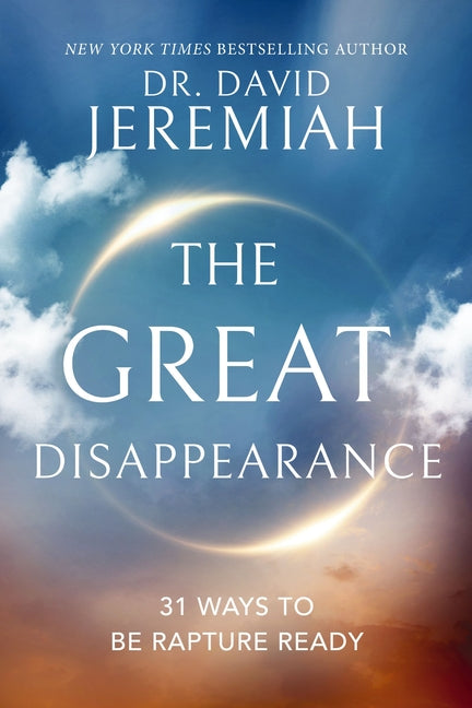 Great Disappearance: 31 Ways to Be Rapture Ready - Ingram