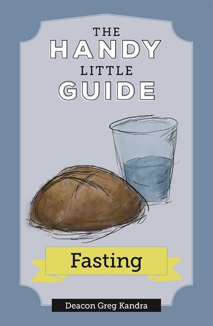Handy Little Guide to Fasting - Ingram