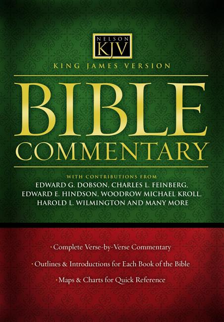 King James Version Bible Commentary: A Complete Verse-By-Verse Commentary with Outlines, Book Introductions, Maps, and Charts - Ingram