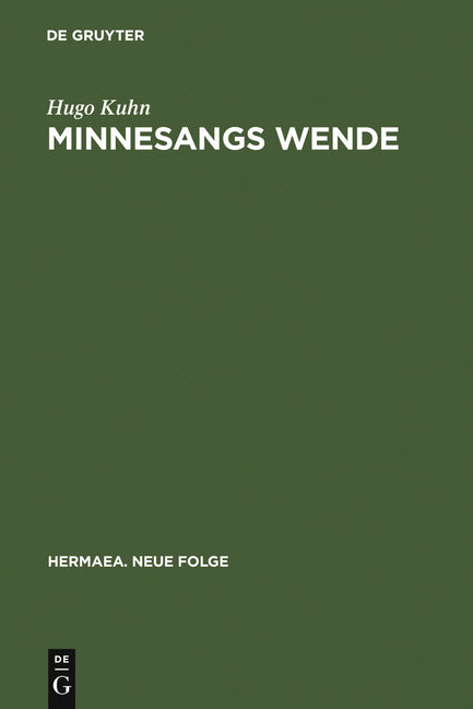 Minnesangs Wende (2. Auflage. Reprint 2011) - Ingram