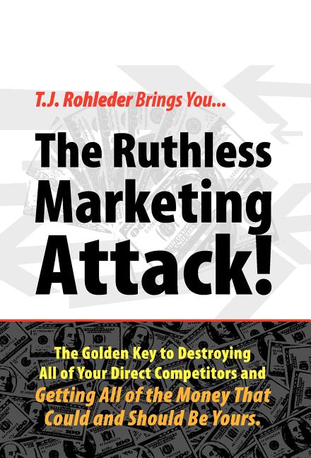 Ruthless Marketing Attack! - Ingram