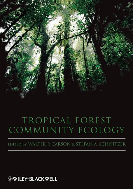 Tropical Forest Community Ecology - Ingram