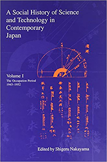 Social History of Science and Technology in Contemporary Japan: [Four-Volume Set] - Ingram