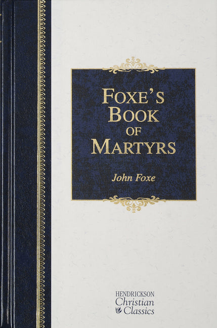 Foxe's Book of Martyrs - Ingram