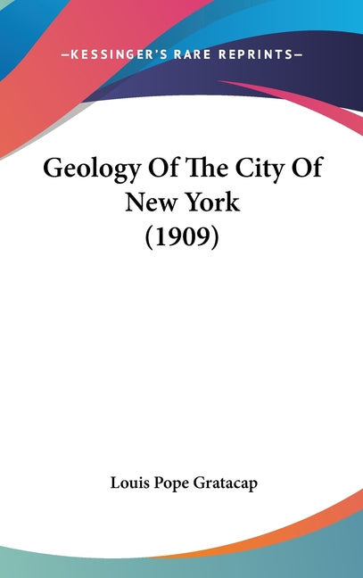 Geology Of The City Of New York (1909) - Ingram