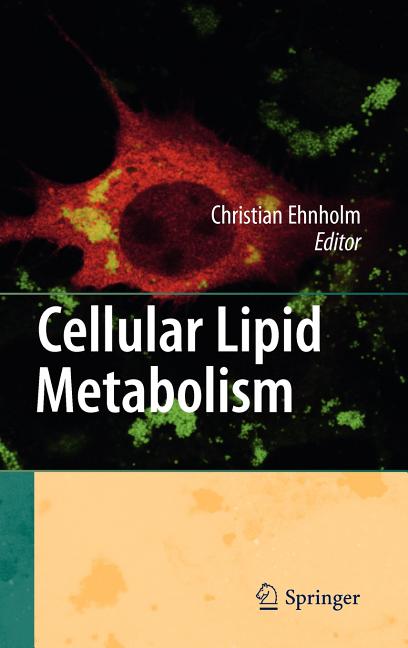 Cellular Lipid Metabolism (2009) - Ingram