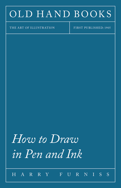 How to Draw in Pen and Ink - The Art of Illustration - Ingram