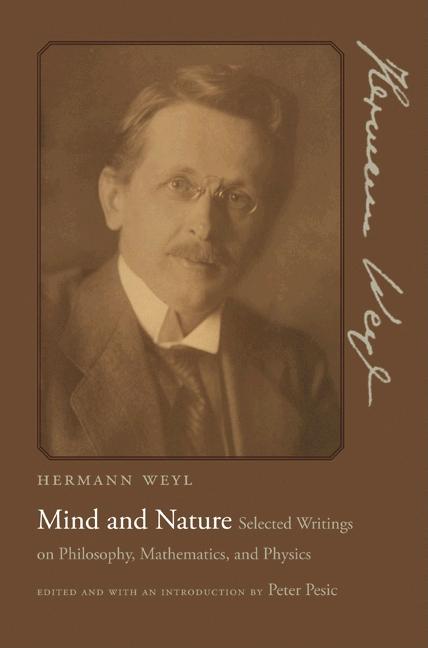Mind and Nature: Selected Writings on Philosophy, Mathematics, and Physics - Ingram