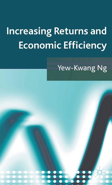 Increasing Returns and Economic Efficiency (2009) - Ingram