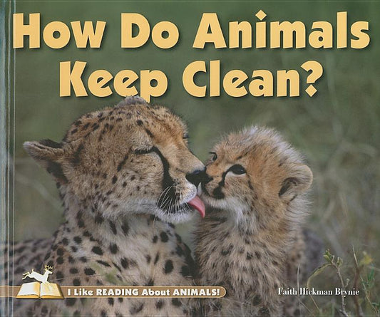 How Do Animals Keep Clean? - Ingram