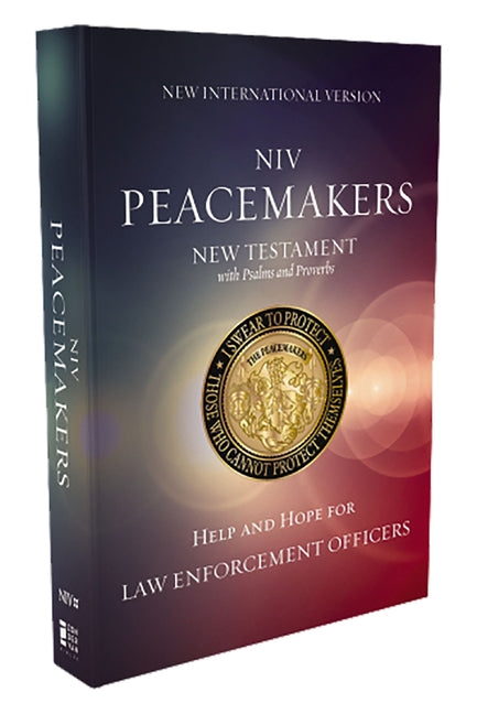 Niv, Peacemakers New Testament with Psalms and Proverbs, Pocket-Sized, Paperback, Comfort Print: Help and Hope for Law Enforcement Officers - Ingram