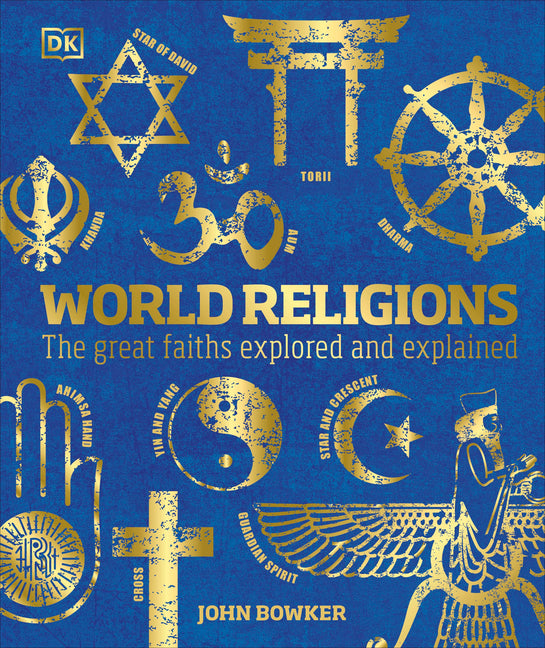 World Religions: The Great Faiths Explored and Explained - Ingram