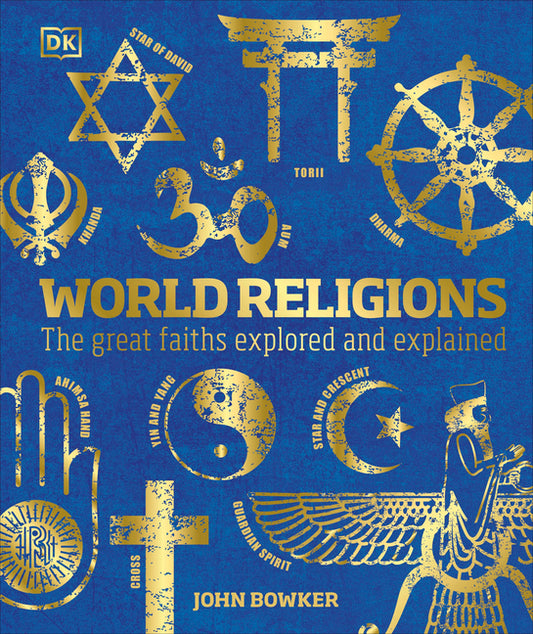 World Religions: The Great Faiths Explored and Explained - Ingram