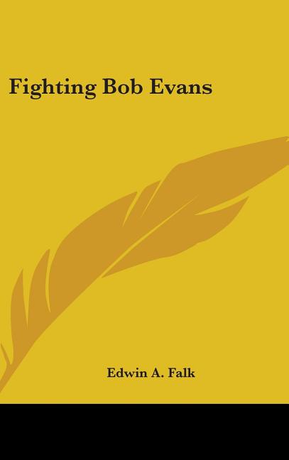 Fighting Bob Evans - Ingram