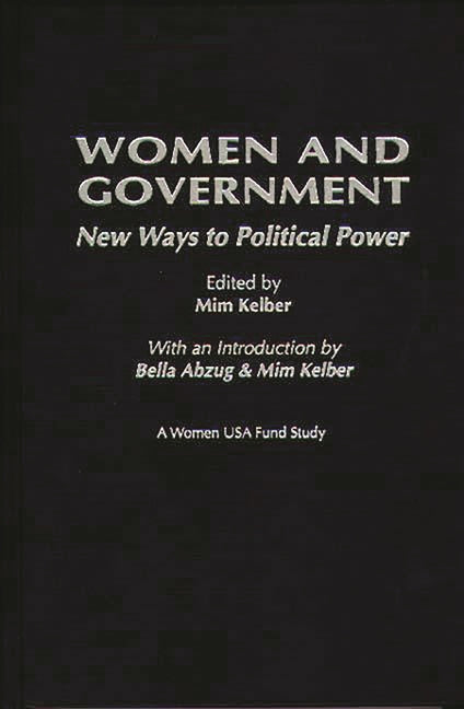 Women and Government: New Ways to Political Power - Ingram