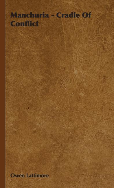 Manchuria - Cradle Of Conflict - Ingram