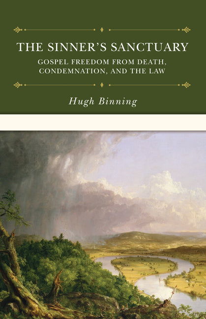 Sinner's Sanctuary: Gospel Freedom from Death, Condemnation, and the Law - Ingram