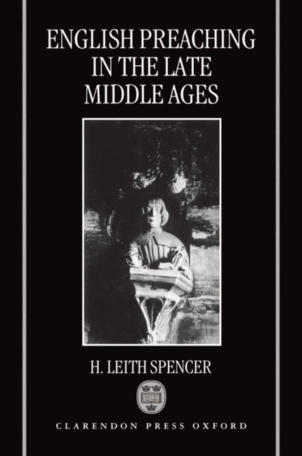 English Preaching in the Late Middle Ages - Ingram