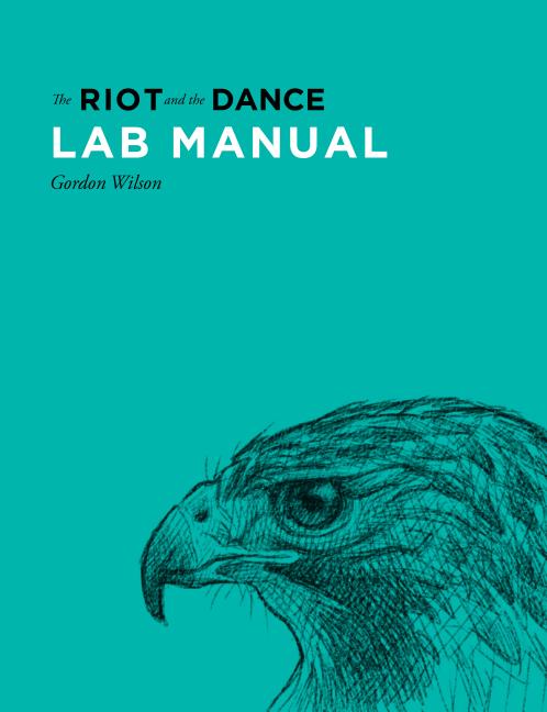 Lab Manual for The Riot and the Dance - Ingram
