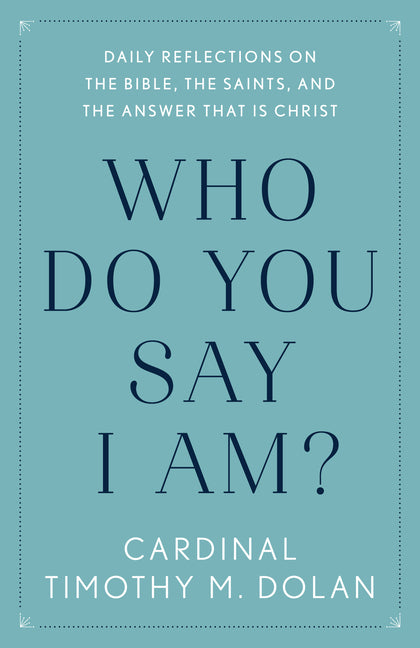 Who Do You Say I Am?: Daily Reflections on the Bible, the Saints, and the Answer That Is Christ - Ingram