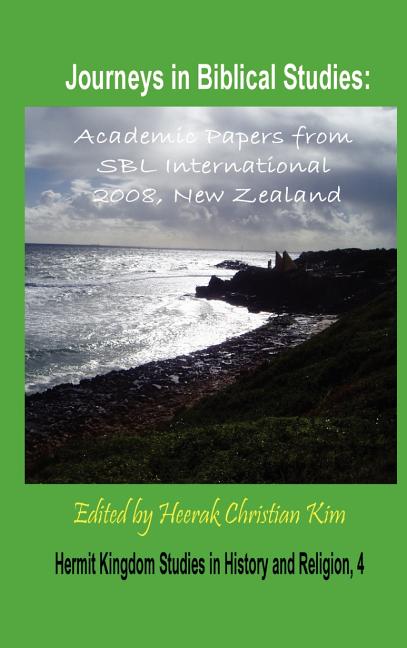 Journeys in Biblical Studies: Academic Papers from Sbl International 2008, New Zealand (Hardcover) - Ingram