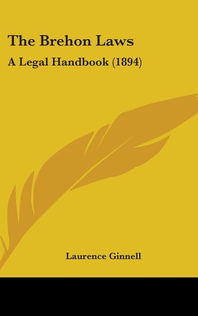 Brehon Laws: A Legal Handbook (1894) - Ingram