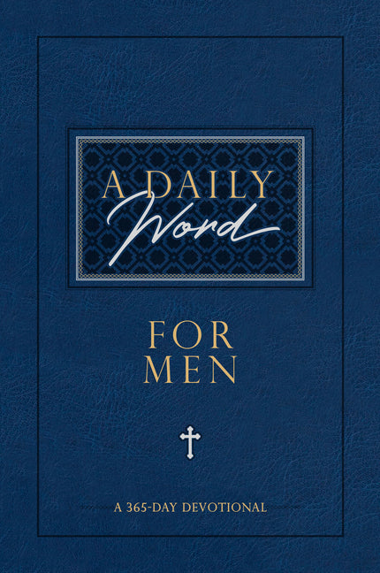 Daily Word for Men: A 365-Day Devotional - Ingram