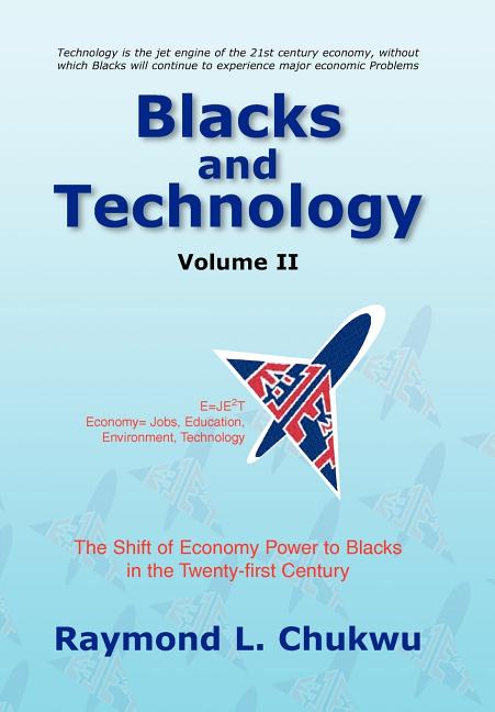 Blacks and Technology Volume II - Ingram