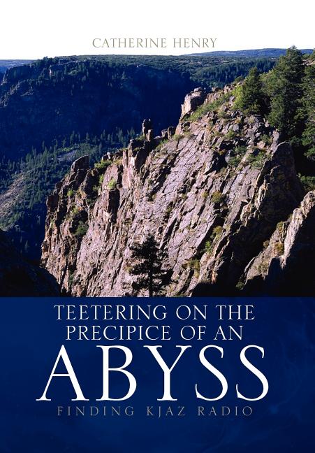 Teetering on the Precipice of an Abyss - Ingram