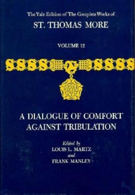 Yale Edition of the Complete Works of St. Thomas More: Volume 12 Volume 12 - Ingram