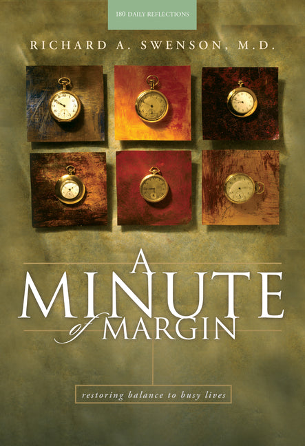 Minute of Margin: Restoring Balance to Busy Lives - 180 Daily Reflections - Ingram