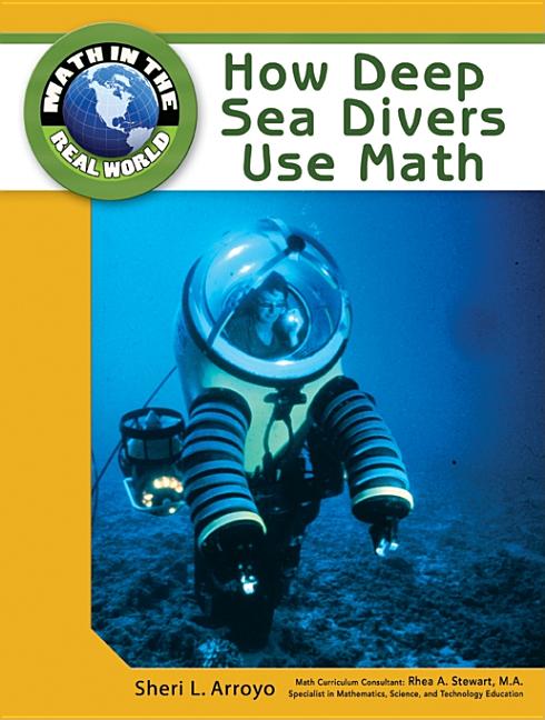 How Deep Sea Divers Use Math - Ingram