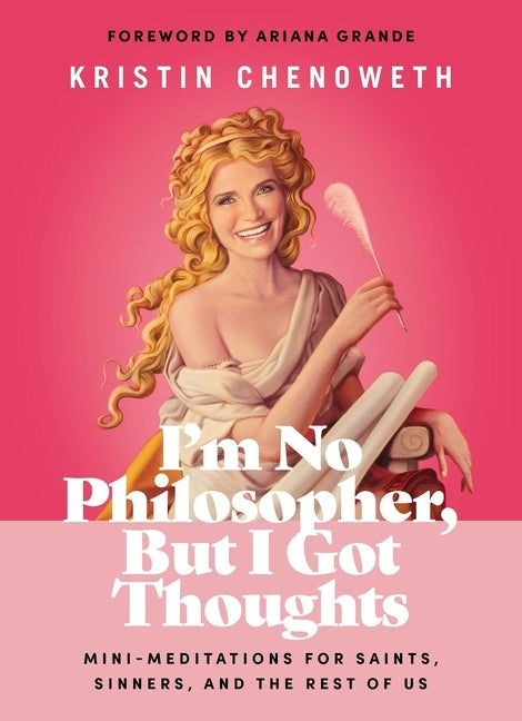 I'm No Philosopher, But I Got Thoughts: Mini-Meditations for Saints, Sinners, and the Rest of Us - Ingram