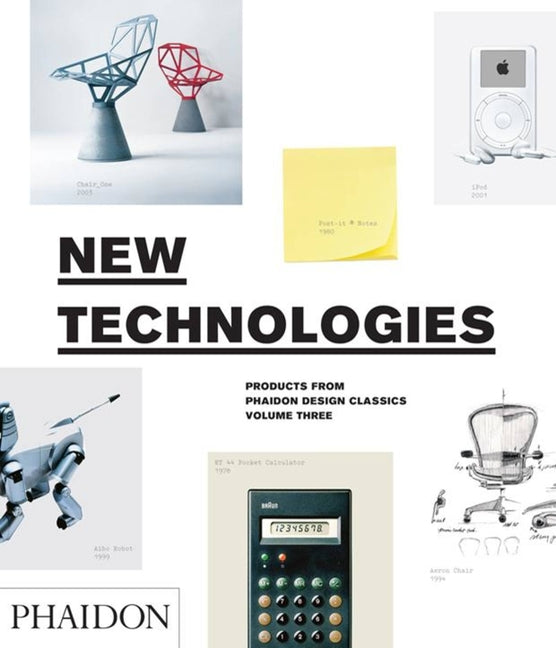 New Technologies: Products from Phaidon Design Classics - Ingram
