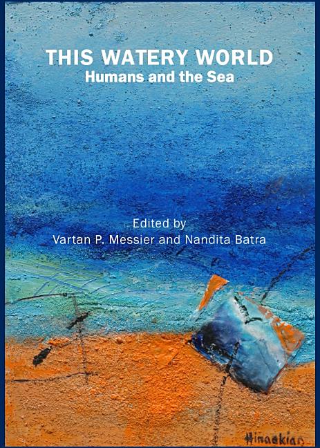 This Watery World: Humans and the Sea (Revised) - Ingram