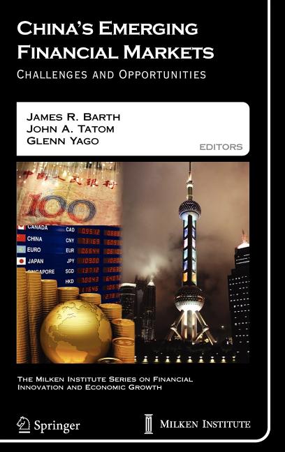 China's Emerging Financial Markets: Challenges and Opportunities (2009) - Ingram